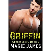 Griffin： Cerberus MC Book 8