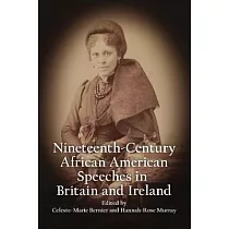 Nineteenth─Century African American Speeches in Britain and Ireland