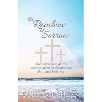 The Rainbow of Sorrow