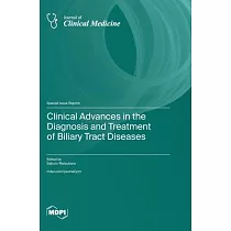 Clinical Advances in the Diagnosis and Treatment of Biliary Tract Diseases