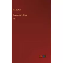 John， A Love Story： Vol. 1