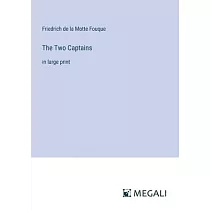 The Two Captains： in large print