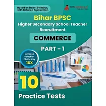 Bihar BPSC Higher Secondary School Teacher ─ Commerce Book 2023 (English Edition) ─ 10 Practise Mock Tests with Free Access to Online Tests