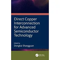 Direct Copper Interconnection for Advanced Semiconductor Technology