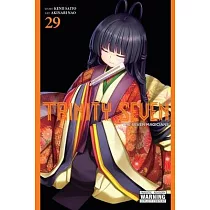 Trinity Seven， Vol. 29： The Seven Magicians
