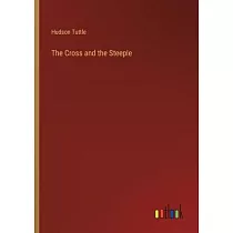 The Cross and the Steeple