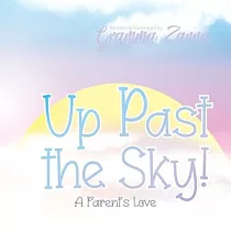 Up Past the Sky ── A Parent’s Love