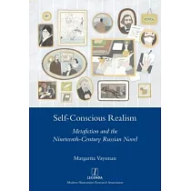 Self─Conscious Realism： Metafiction and the Nineteenth─Century Russian Novel