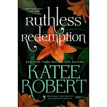Ruthless Redemption (Previously Published as the Bastard’s Bargain)