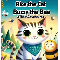 Rice the Cat ─ Buzzy the Bee & Their Adventures
