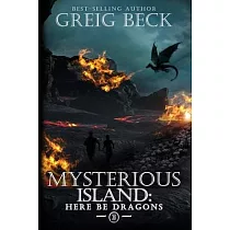 The Mysterious Island： Here Be Dragons