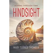 Hindsight： Echoes Through Time