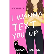 I Wanna Text You Up (Special Edition)
