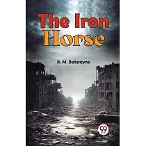The Iron Horse