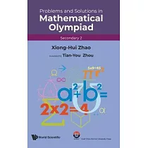 Problems and Solutions in Mathematical Olympiad (Secondary 2)