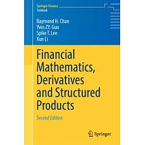 Financial Mathematics， Derivatives and Structured Products
