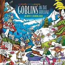 Zendoodle Coloring Presents： Goblins in the Hollow： An Artist’s Coloring Book