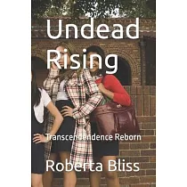 Undead Rising： Transcendendence Reborn