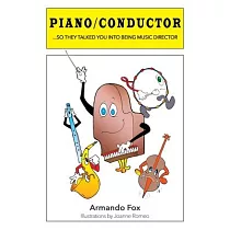 Piano/Conductor： So They Talked You Into Being Music Director