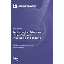 Technological Advances in Seismic Data Processing and Imaging
