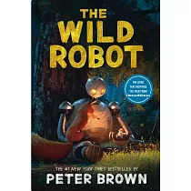【電影書封版】荒野機器人(美國版)The Wild Robot Movie Tie─In