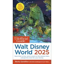 Unofficial Guide to Walt Disney World 2025