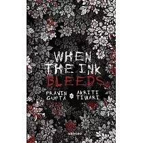 When The Ink Bleeds