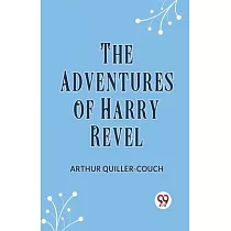 The Adventures Of Harry Revel
