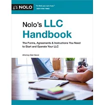Nolo’s LLC Handbook： The Forms， Agreements and Instructions You Need to Start and Operate Your LLC
