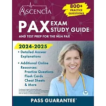 PAX Exam Study Guide 2024─2025： 800+ Practice Questions and Test Prep for the NLN PAX
