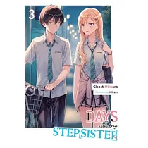 Days with My Stepsister， Vol. 3 (Light Novel)