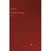 The History of Antiquity： Vol. V