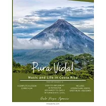 Pura Vida!： Music and Life in Costa Rica Piano Camp Ages 8─14