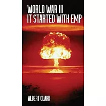 World War III ─ It Started with EMP