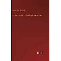 An Introduction to the Study of the Gospels