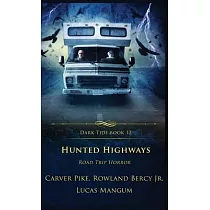 Hunted Highways： Road Trip Horror