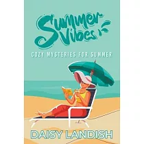 Summer Vibes： Cozy Mysteries for Summer