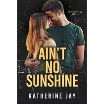 Ain’t No Sunshine： A Heartstrings Novella