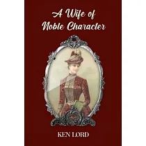 A Wife of Noble Character