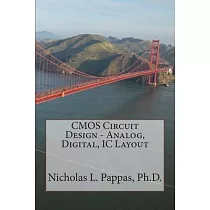 CMOS Circuit Design ─ Analog， Digital， IC Layout