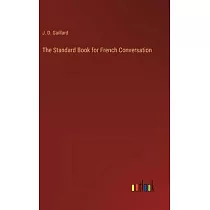 The Standard Book for French Conversation