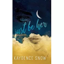 Just Be Her