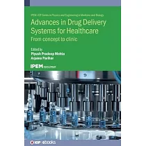 Advances in Drug Delivery Systems for Healthcare