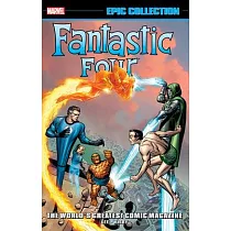 Fantastic Four Epic Collection： World’s Greatest Comic Magazine Tpb [New Printing 2]