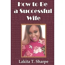 How to Be a Successful Wife