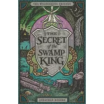 The Secret of the Swamp King