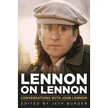 Lennon on Lennon： Conversations with John Lennon
