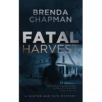 Fatal Harvest： A Hunter and Tate Mystery
