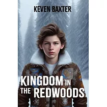 Kingdom in the Redwoods