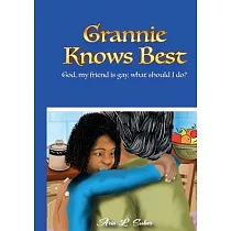 Grannie Knows Best─ God， My Friends Is Gay， What Should I Do?